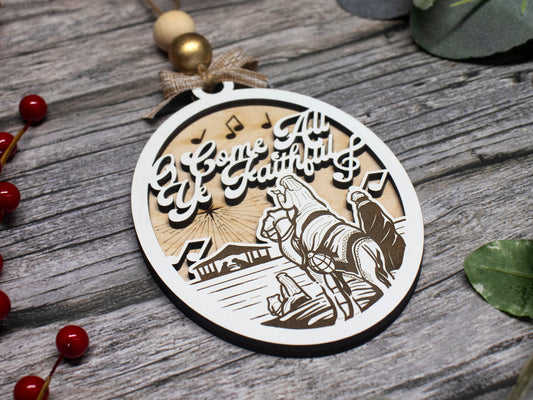 O Come All Ye Faithful Classic Christian Carol Ornament
