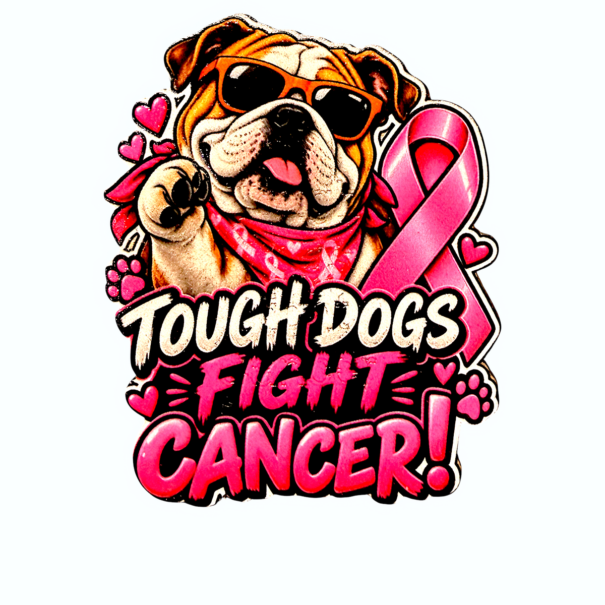 Tough Dogs Fight Cancer Magnet