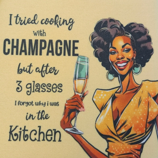 Retro Sassy Neoprene Coaster "I Tried Cooking with Champagne..."