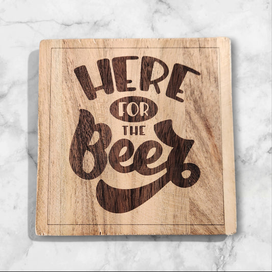 Acacia Coaster - "Here for the Beer"