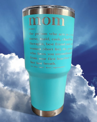 Turquoise Mother's Day Tumber - "Mom Definition" (30 Oz.)