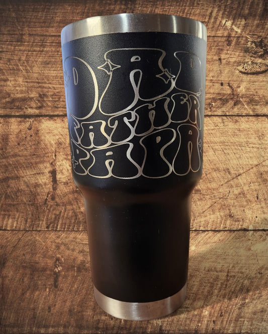 Black Father's Day Tumber - "Dad, Father, Papa" (30 Oz.)