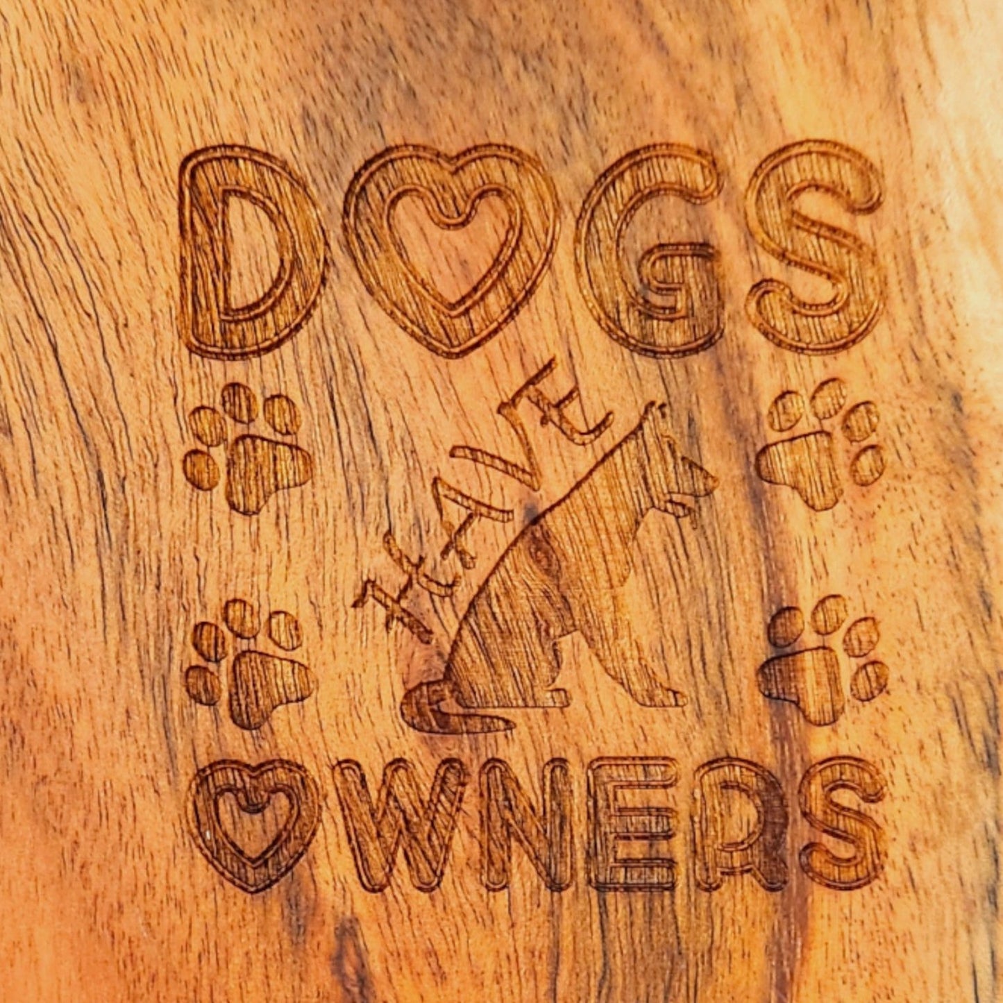 Acacia Wood Coaster - "Dogs Have Owners"