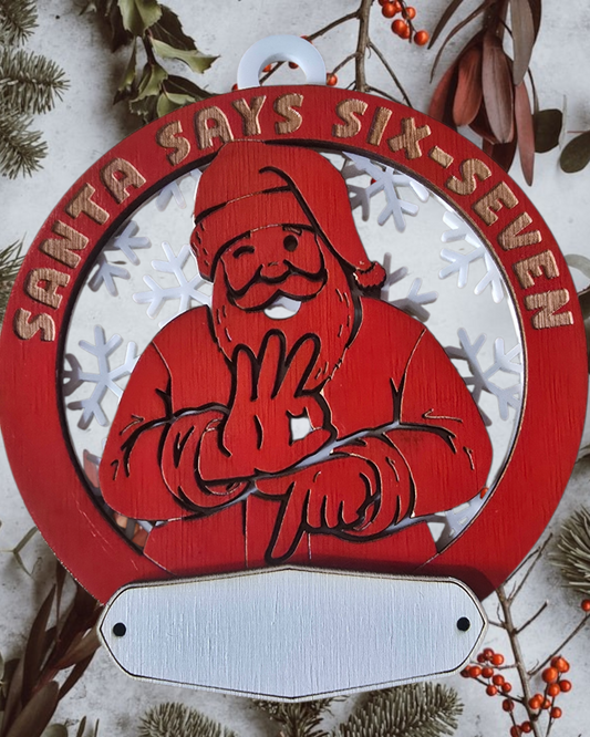 Santa Says 67 Ornament
