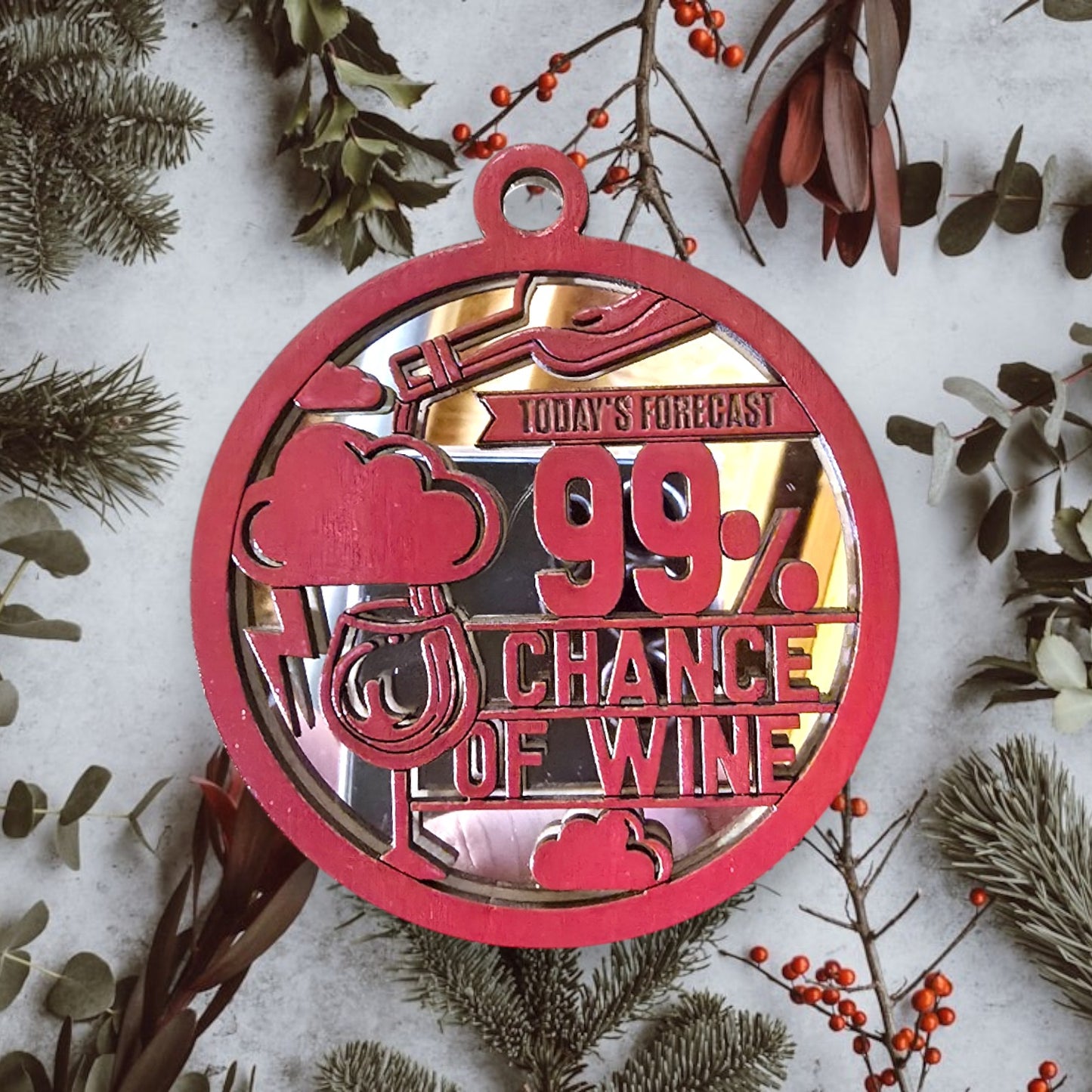 99% Chance of Wine Ornament