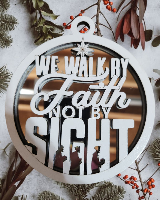 Jesus Series - We Walk by Faith Not by Sight (Mirror Background)