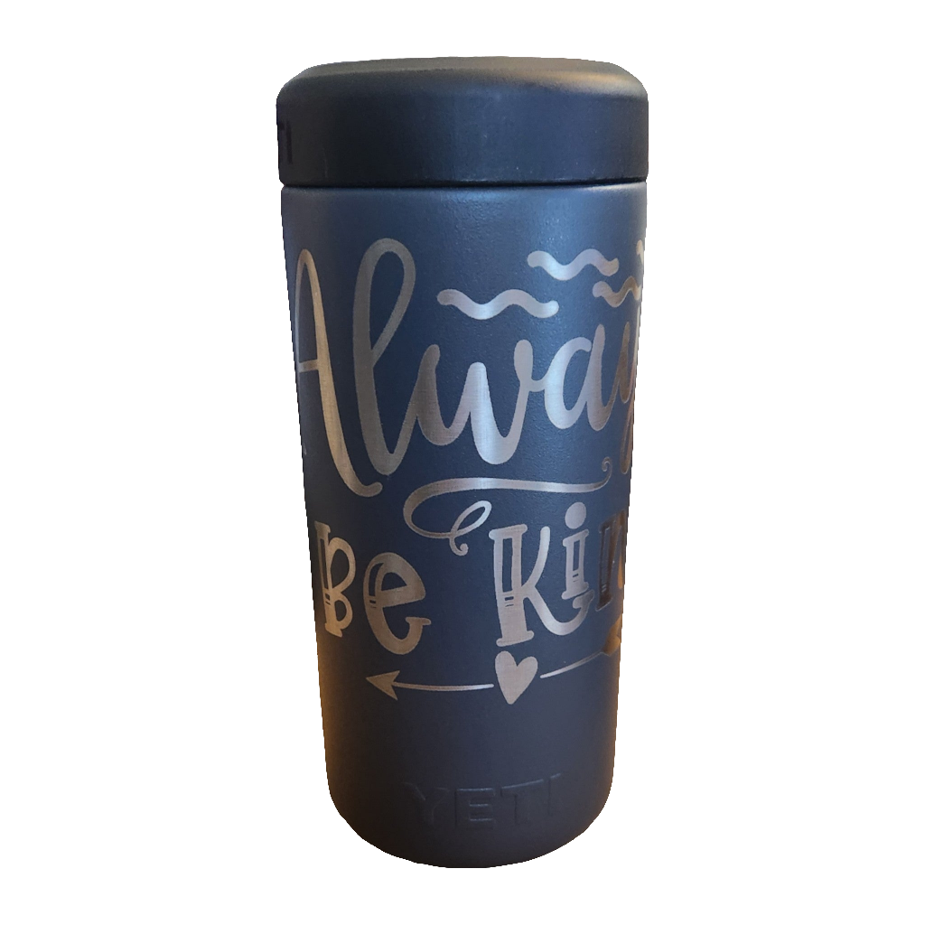 "Always be Kind" Blue 16 Oz Yeti (TM) Beer Tumbler